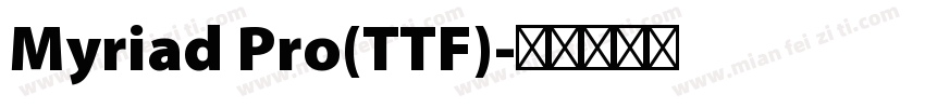 Myriad Pro(TTF)字体转换